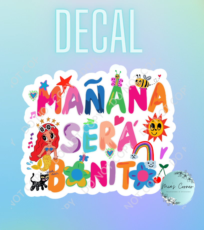 Mañana Sera Bonito #3 Decal – miasboutiquefindscornershop